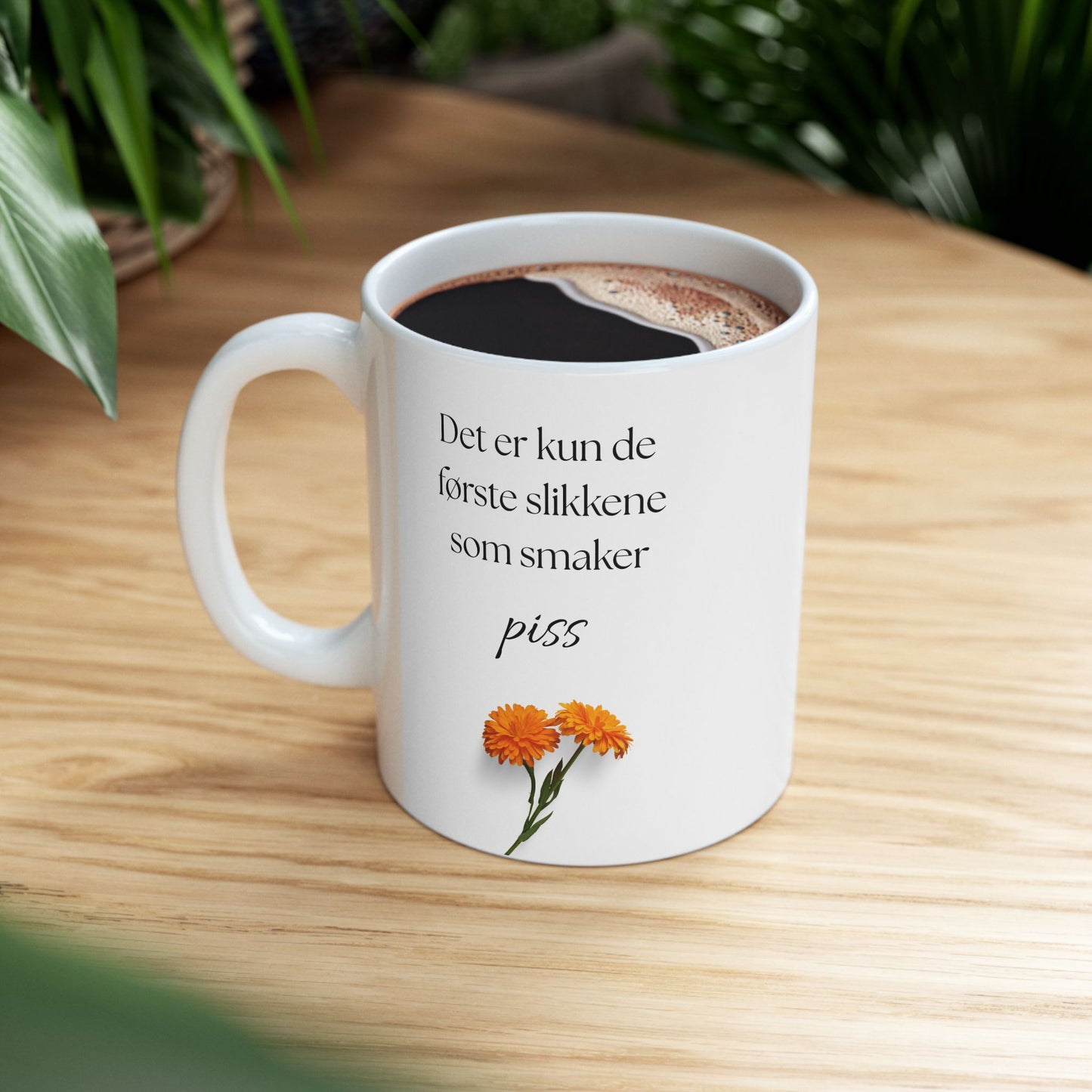 De første slikkene